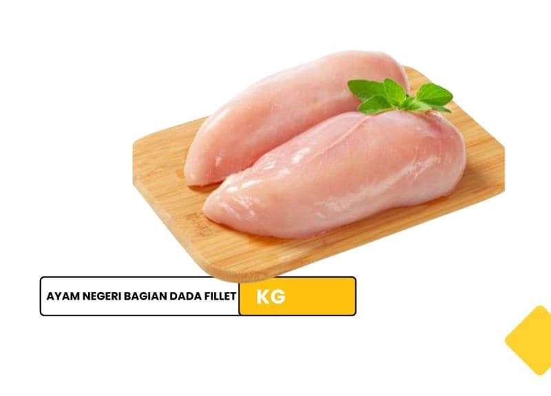Ayam Negeri bagian dada fillet